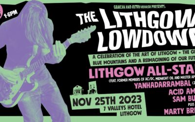 Lithgow Lowdown @ Lithgow Bowling Club 25 November